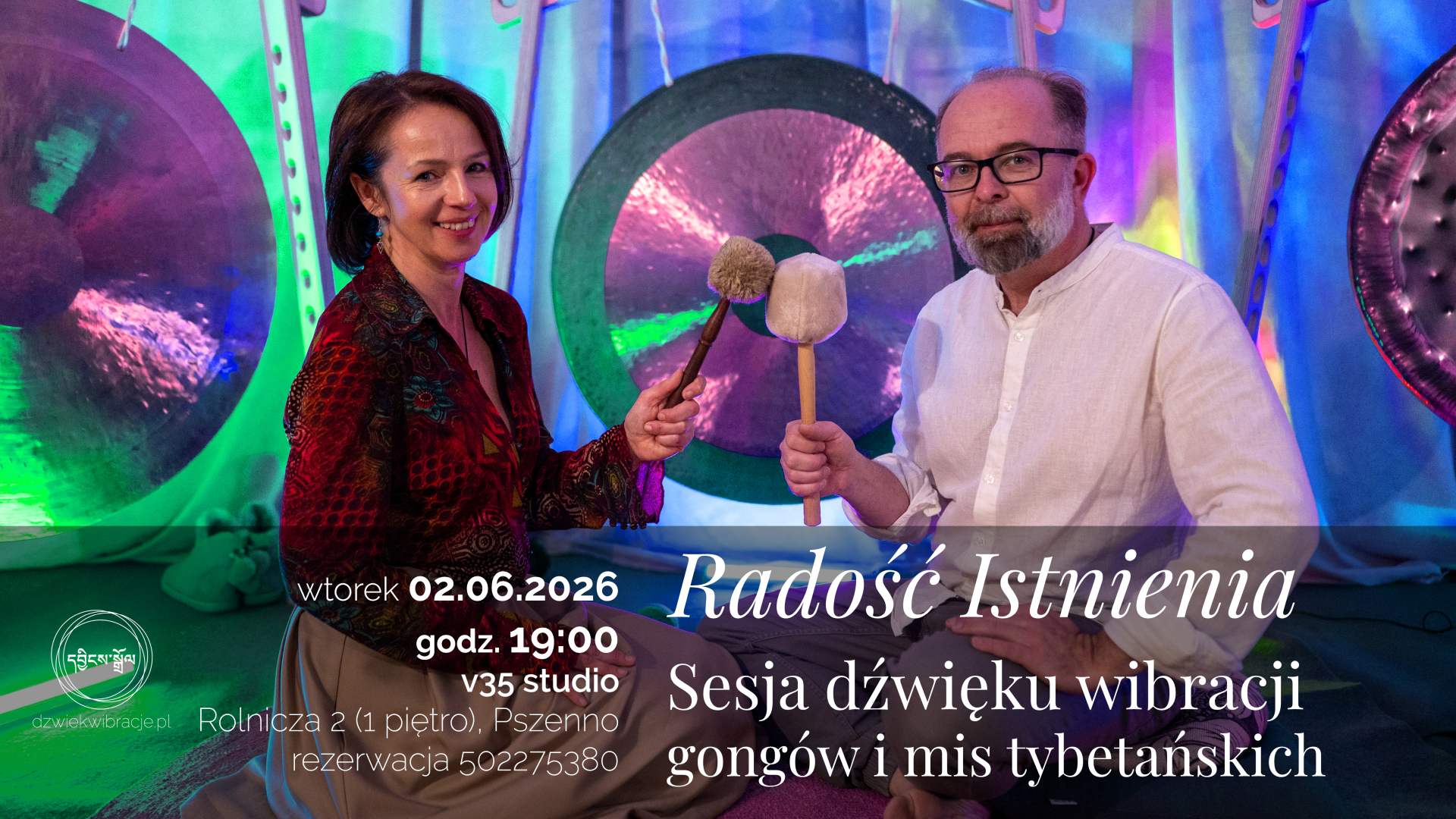 Radość istnienia, Sesja dźwięku i wibracji gongów i mis tybetańskich